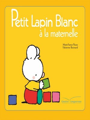 cover image of Petit Lapin Blanc à la maternelle